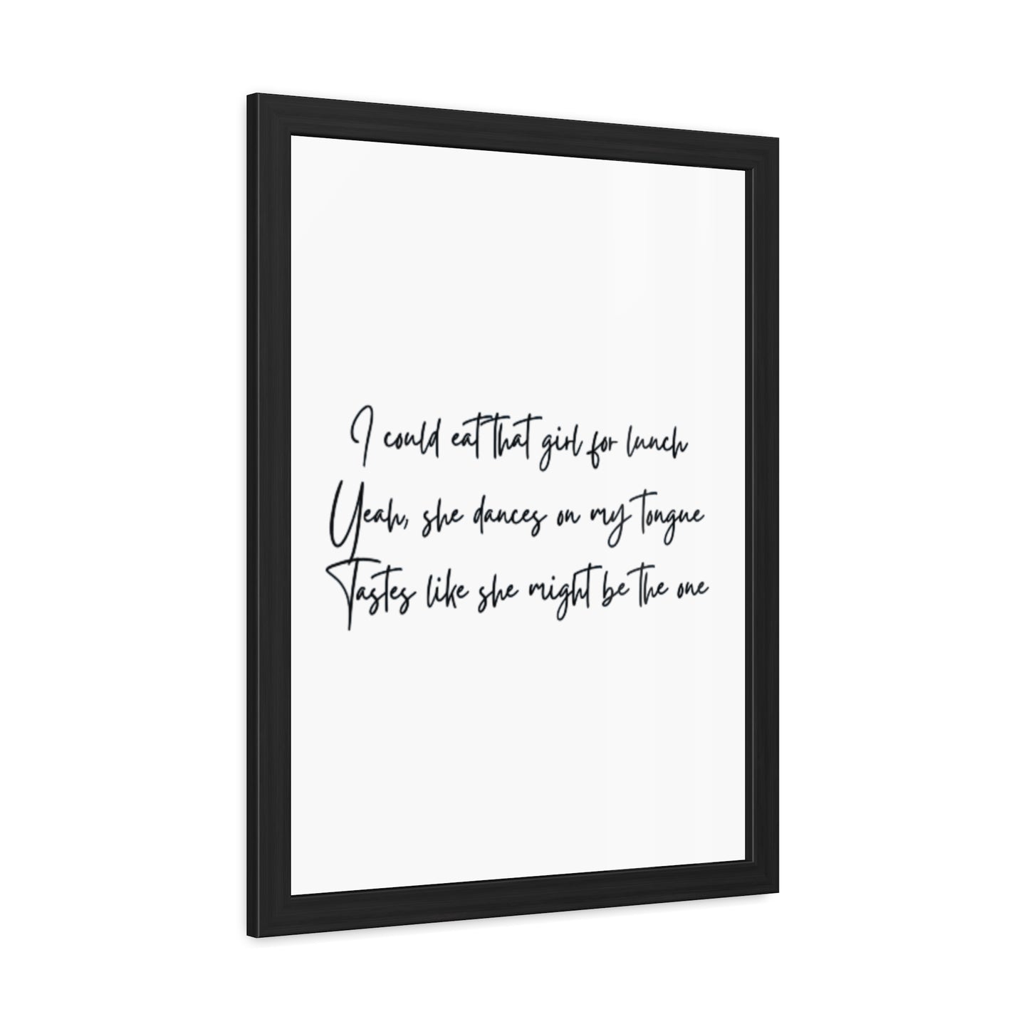 Music Inspired Framed Posters - Art Print with Quote for Home Decor - Eat that girl for lunch
