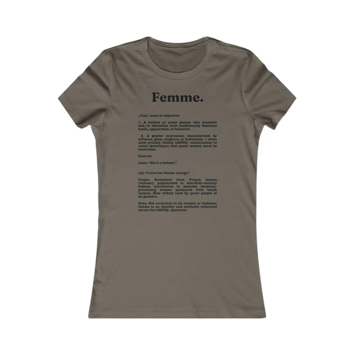 Femme lesbian girl Tee - Queer- Women's Favorite Shirt