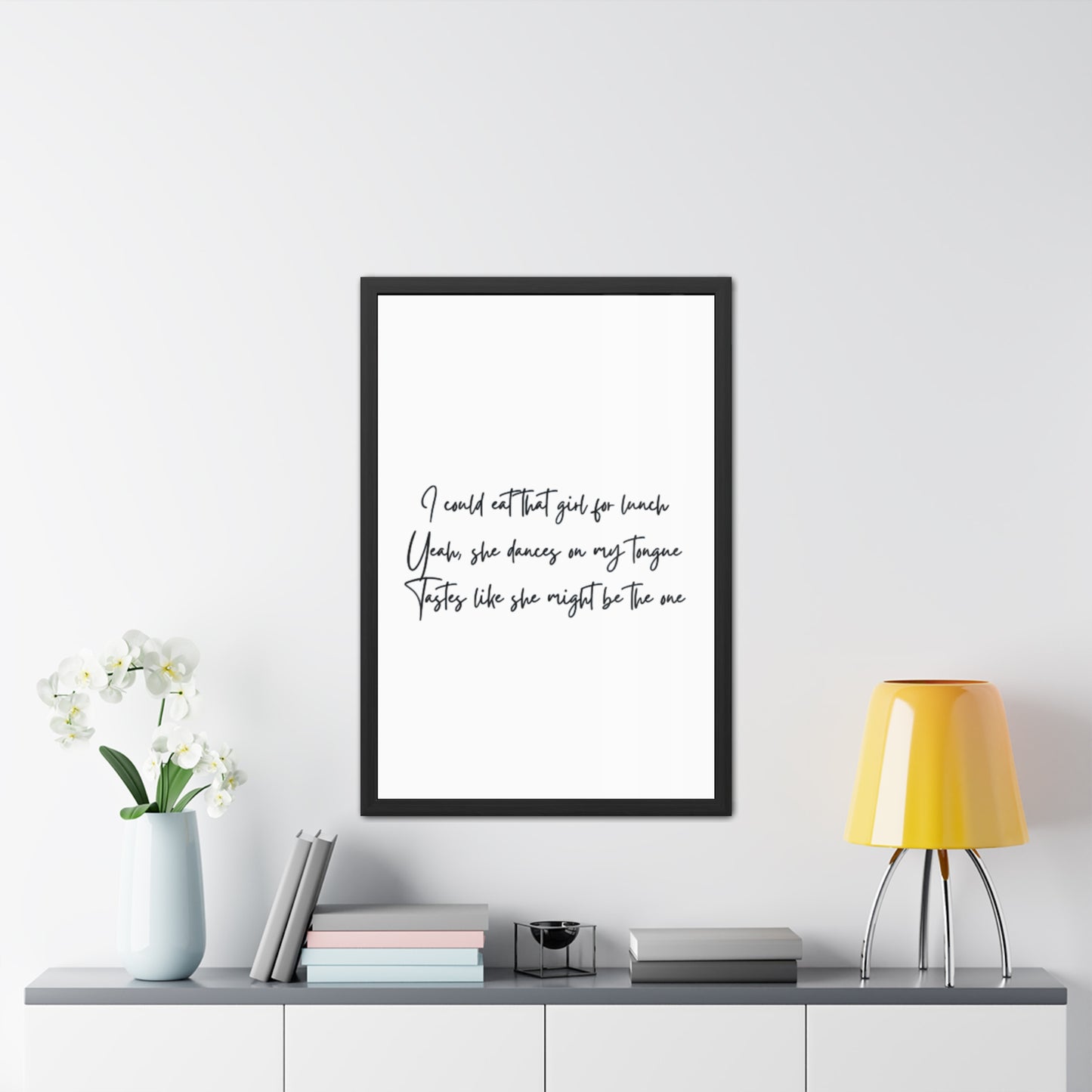 Music Inspired Framed Posters - Art Print with Quote for Home Decor - Eat that girl for lunch