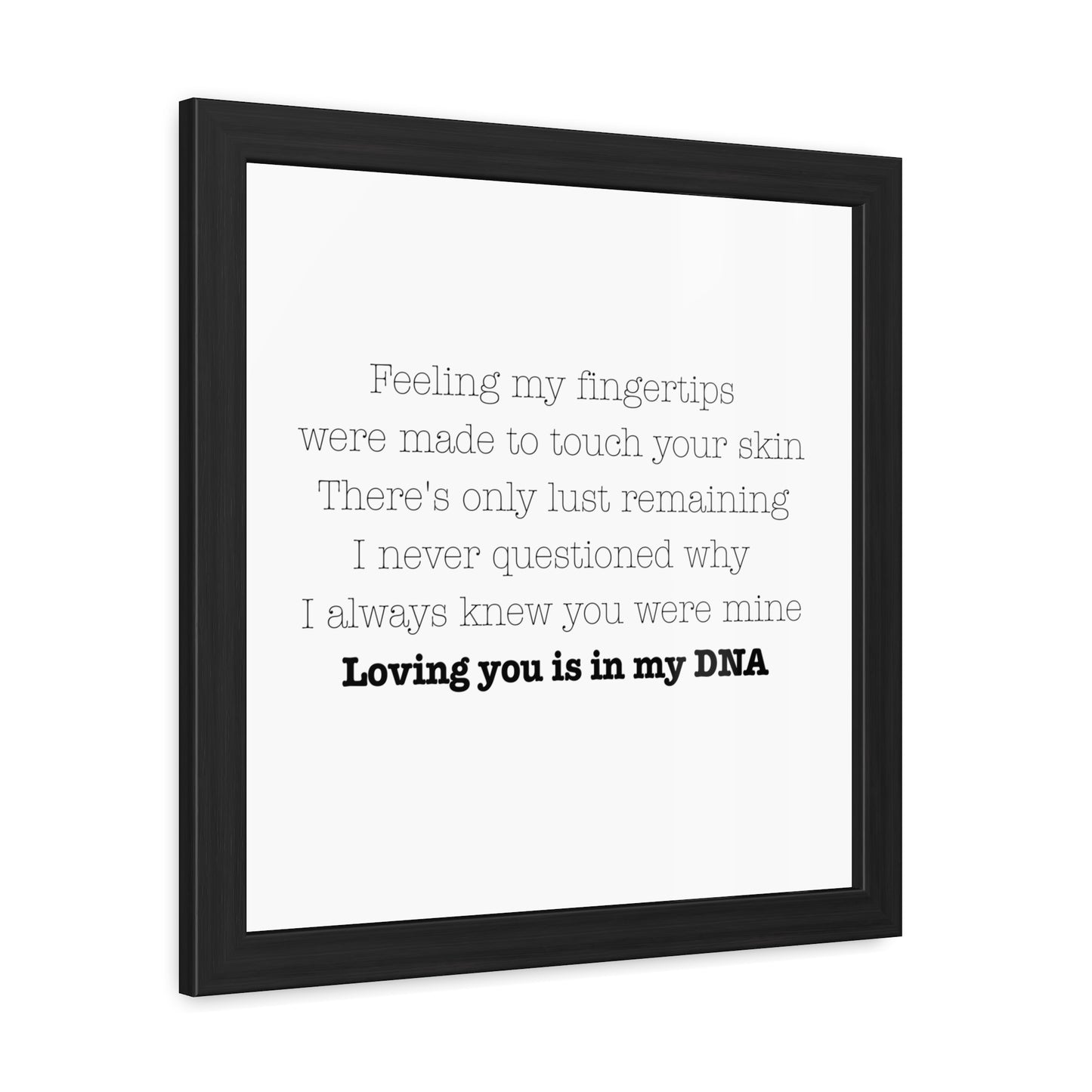 Loving you is in my DNA Framed Poster - Whimsical Art for Queens, Confident
