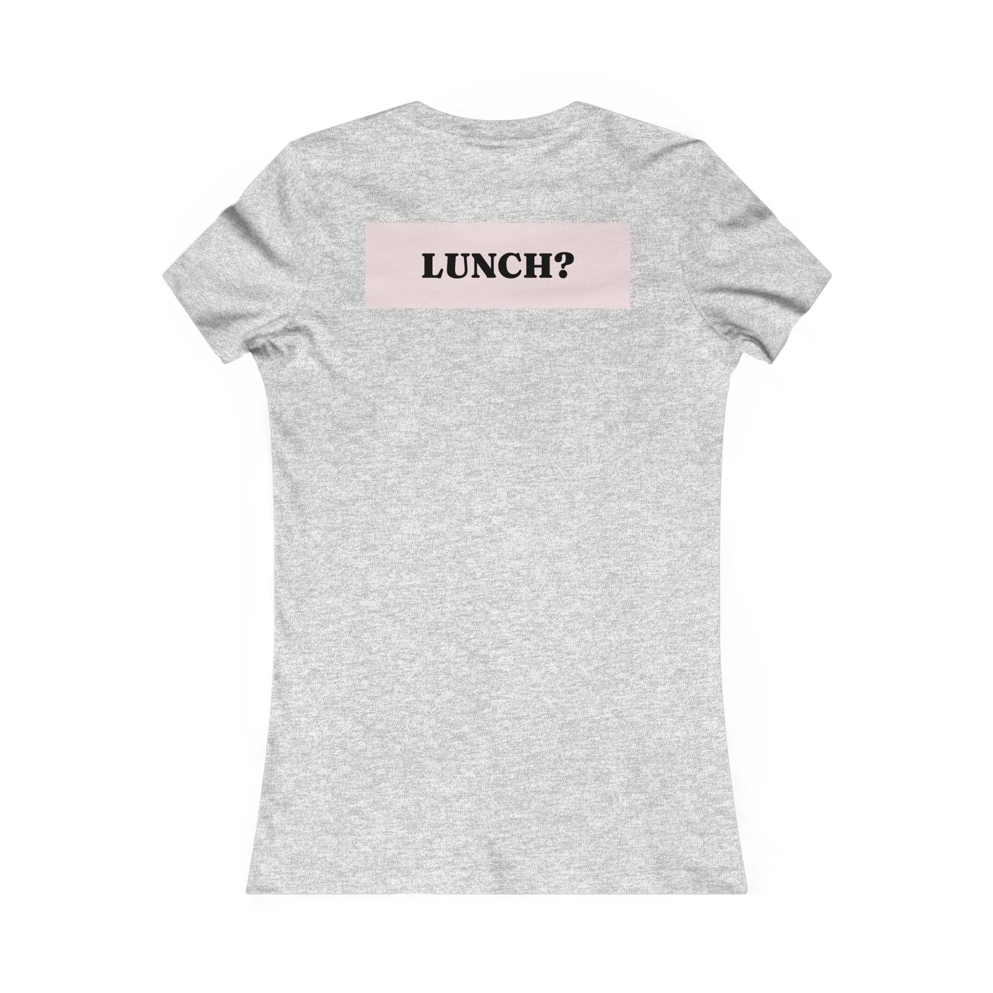 Eat that girl for lunch Tee - Queer- Women's Favorite Shirt
