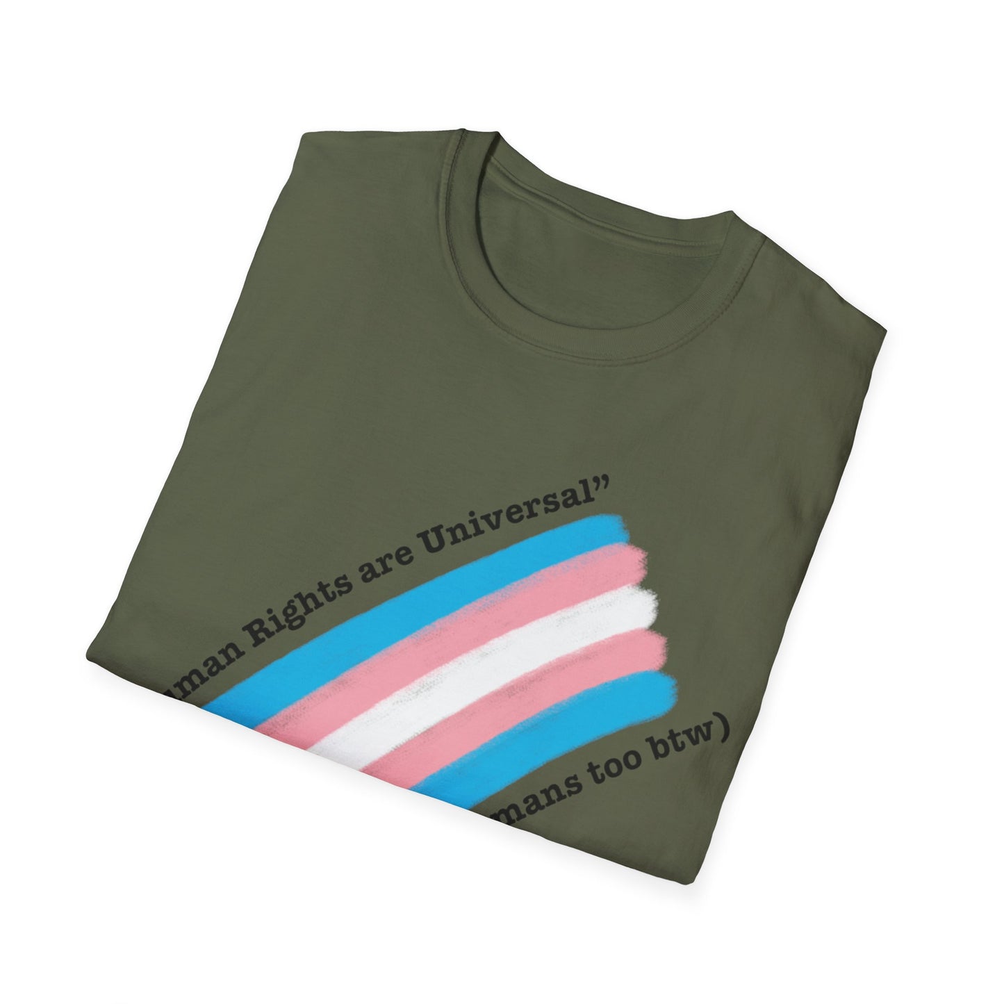 Unisex Softstyle T-Shirt - Trans Rights are Human Rights, Human Rights are Universal, LGBTQ+ Pride, Comfortable Casual Wear