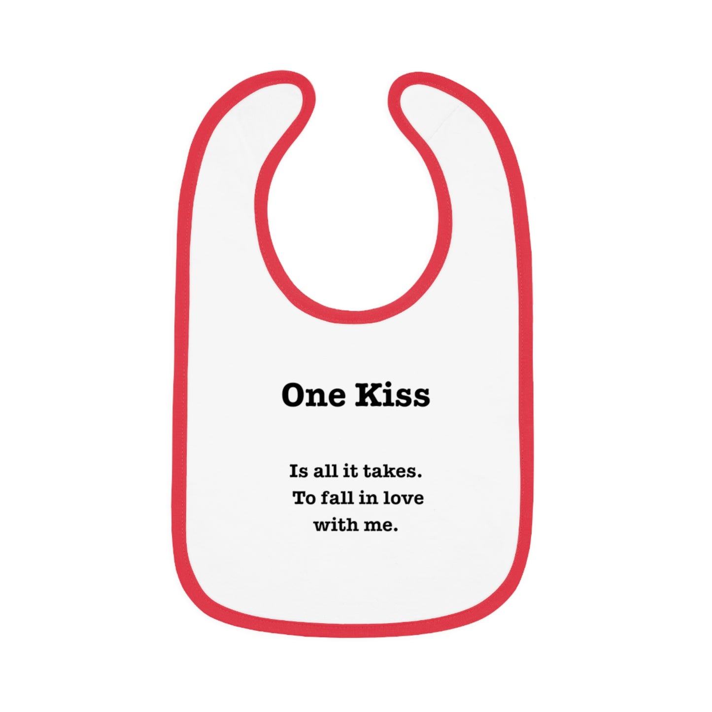 Cute Baby Bib - 'One Kiss' Inspirational Baby Bib for New Parents