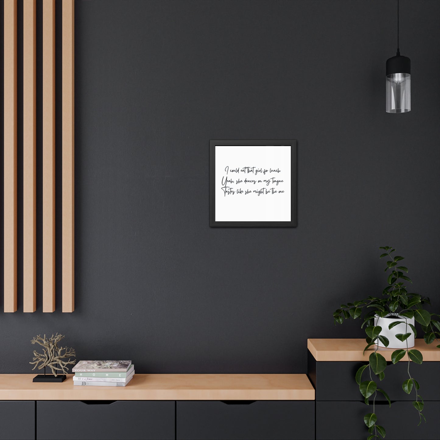Music Inspired Framed Posters - Art Print with Quote for Home Decor - Eat that girl for lunch