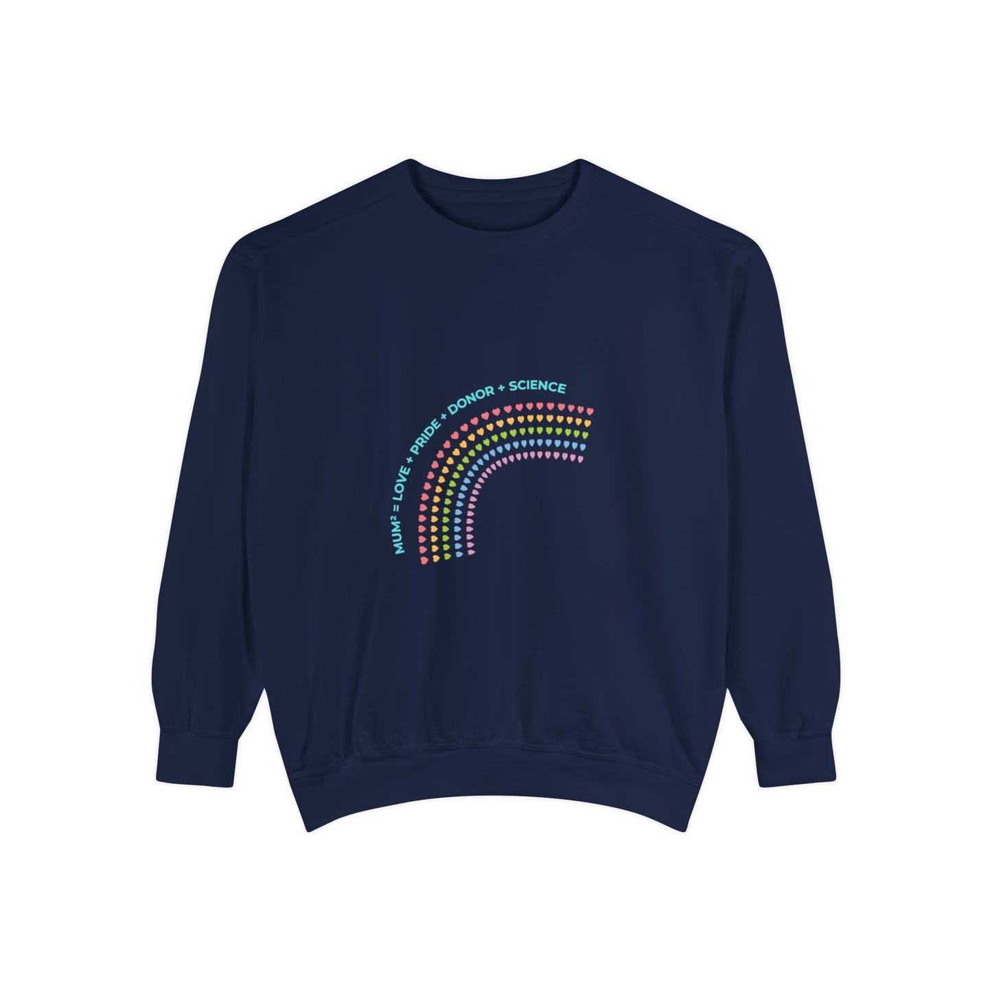 PRIDE MUMS2 Dot Rainbow Sweatshirt, Unisex Garment-Dyed Sweatshirt, Cozy Layering Piece, Perfect for Science Lovers, Gift for LGBTQ+ Ally