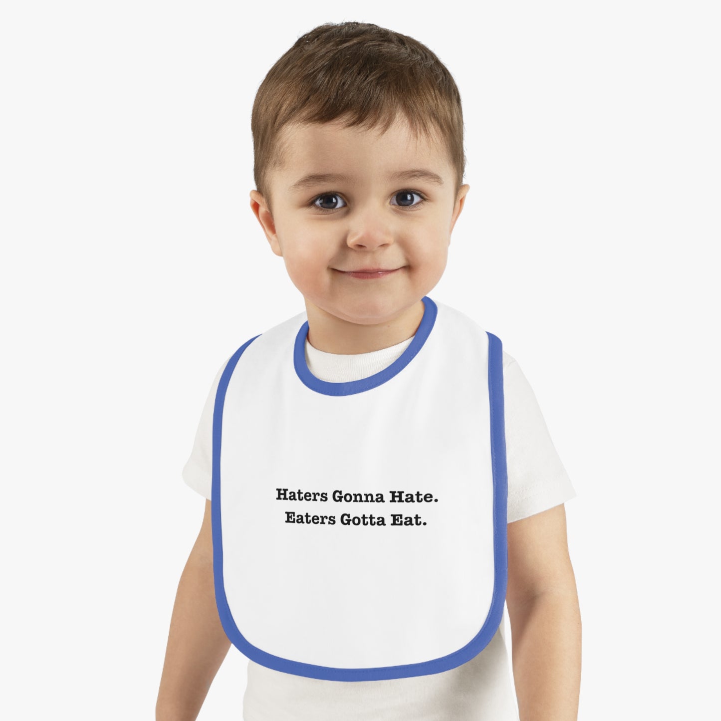 Funny Baby Bib - 'Haters Gonna Hate, Eaters Gotta Eat' Contrast Trim Jersey Bib