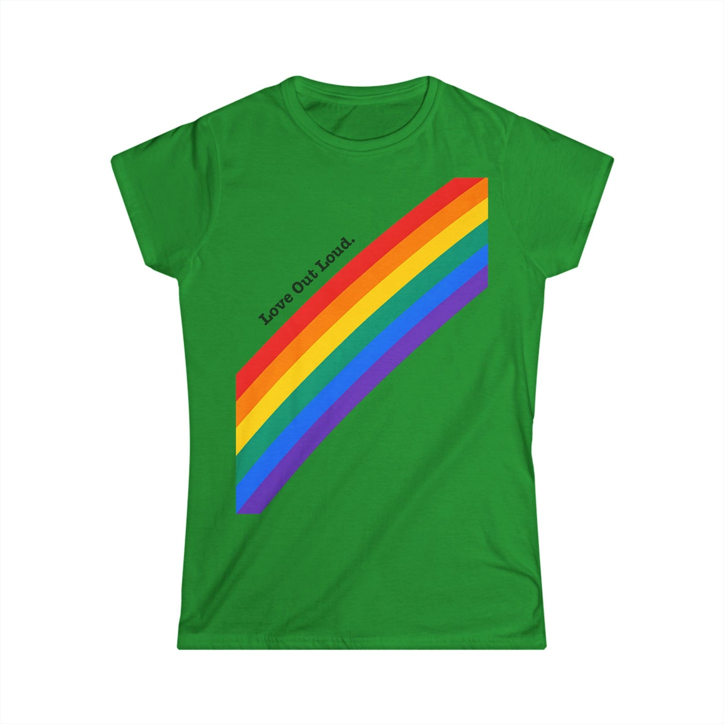 Pride Rainbow Tee - Love out loud & proud