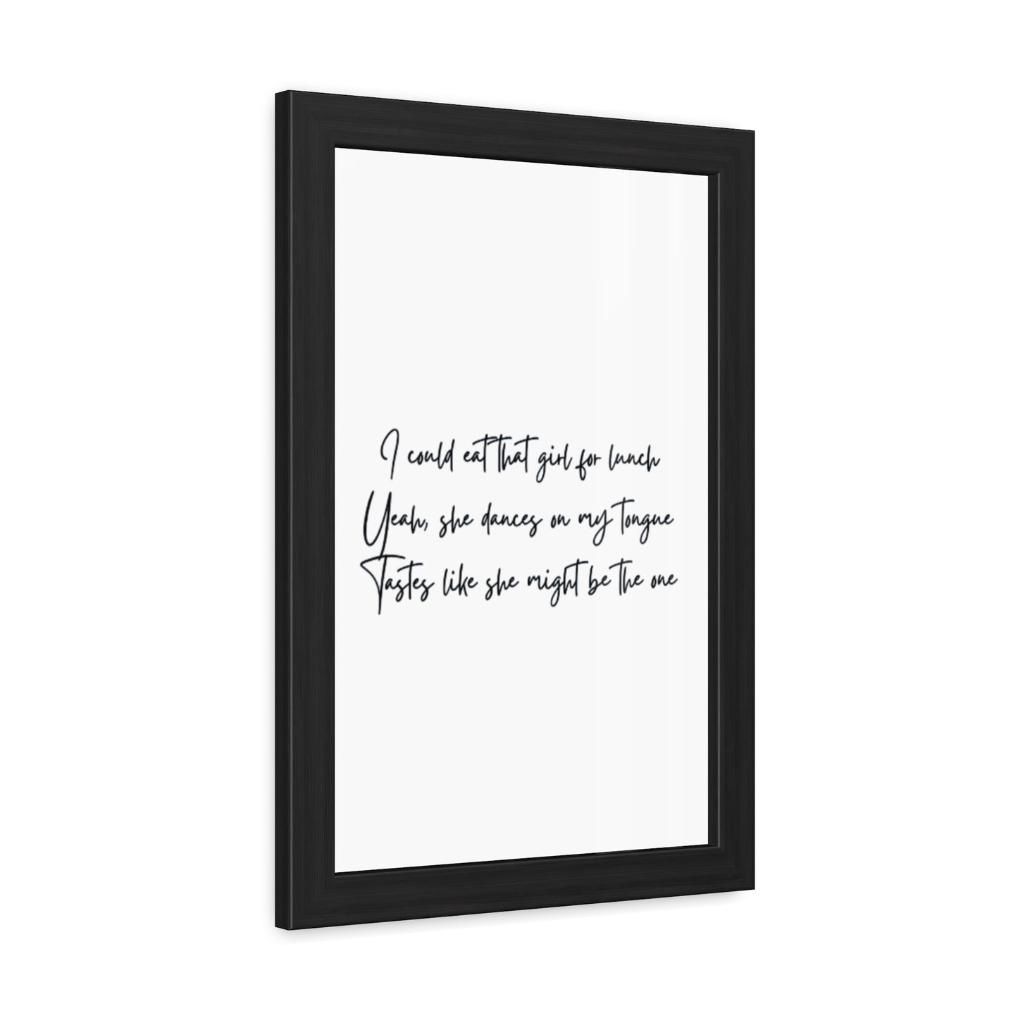 Music Inspired Framed Posters - Art Print with Quote for Home Decor - Eat that girl for lunch