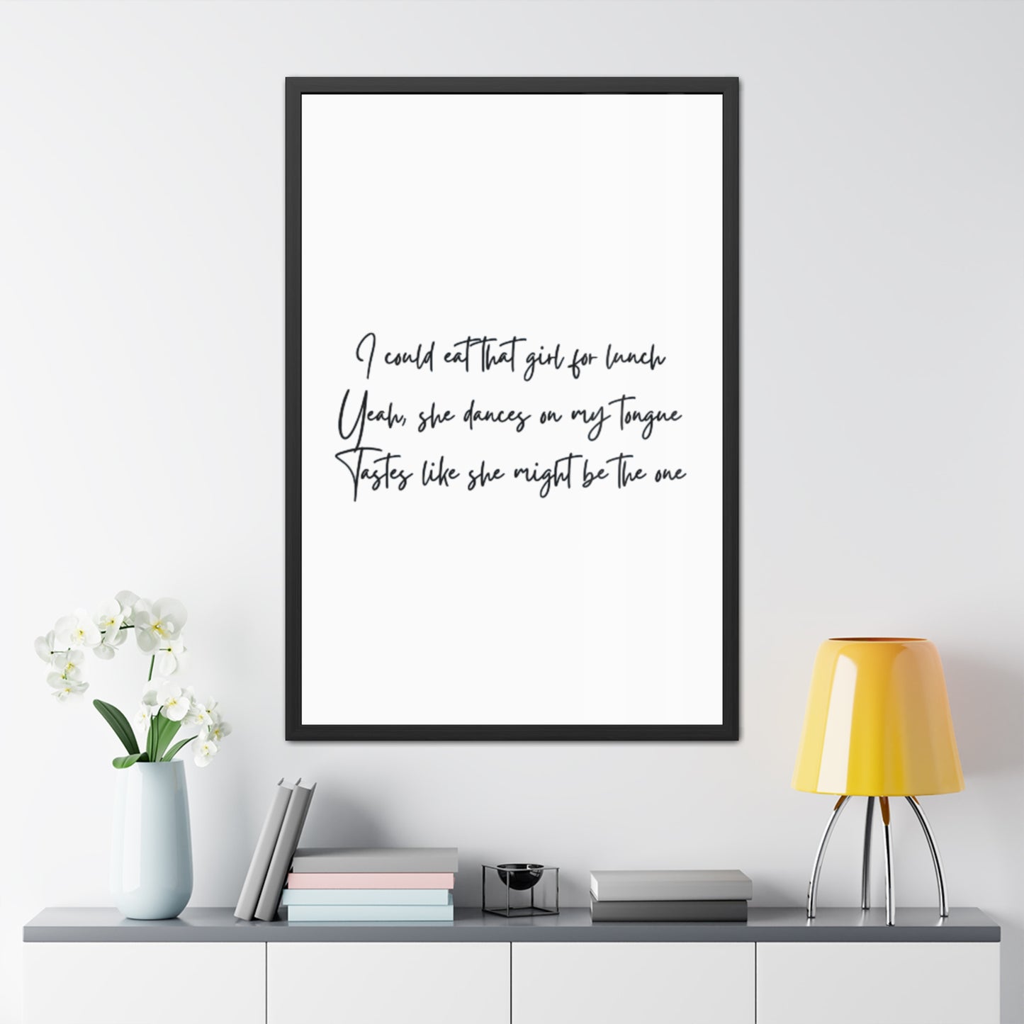 Music Inspired Framed Posters - Art Print with Quote for Home Decor - Eat that girl for lunch