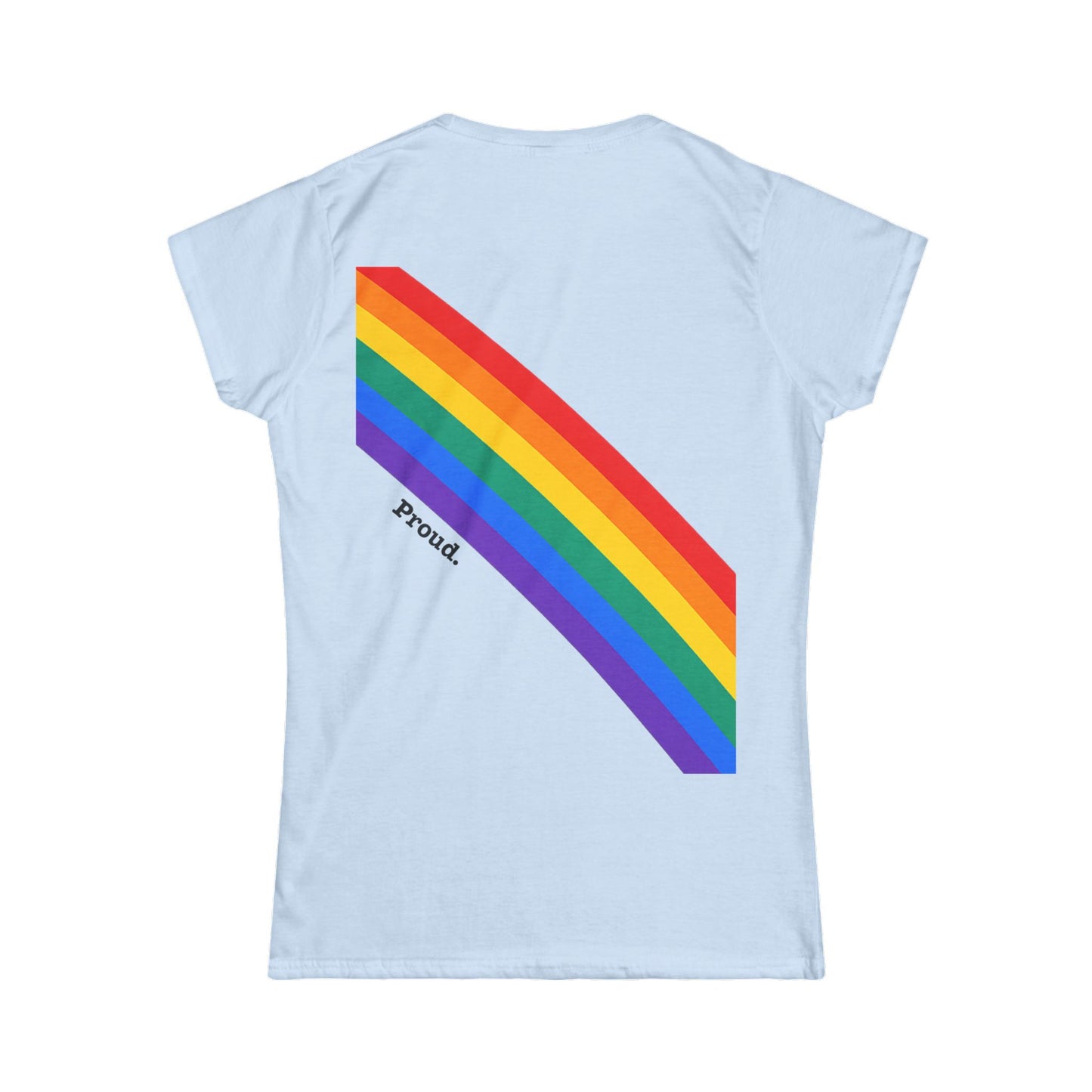 Pride Rainbow Tee - Love out loud & proud