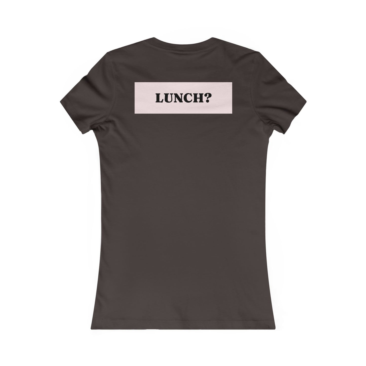 Eat that girl for lunch Tee - Queer- Women's Favorite Shirt