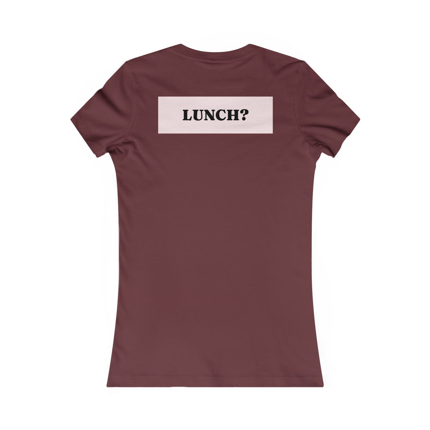 Eat that girl for lunch Tee - Queer- Women's Favorite Shirt
