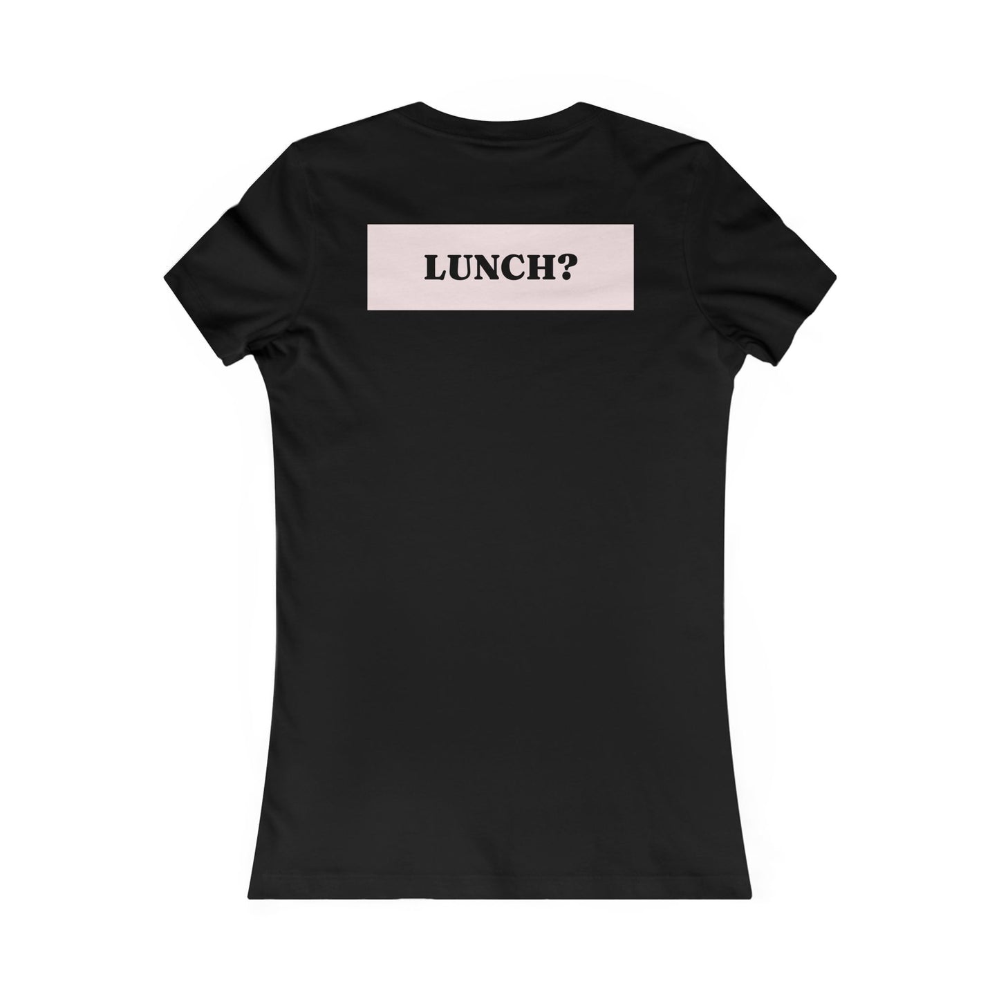 Eat that girl for lunch Tee - Queer- Women's Favorite Shirt