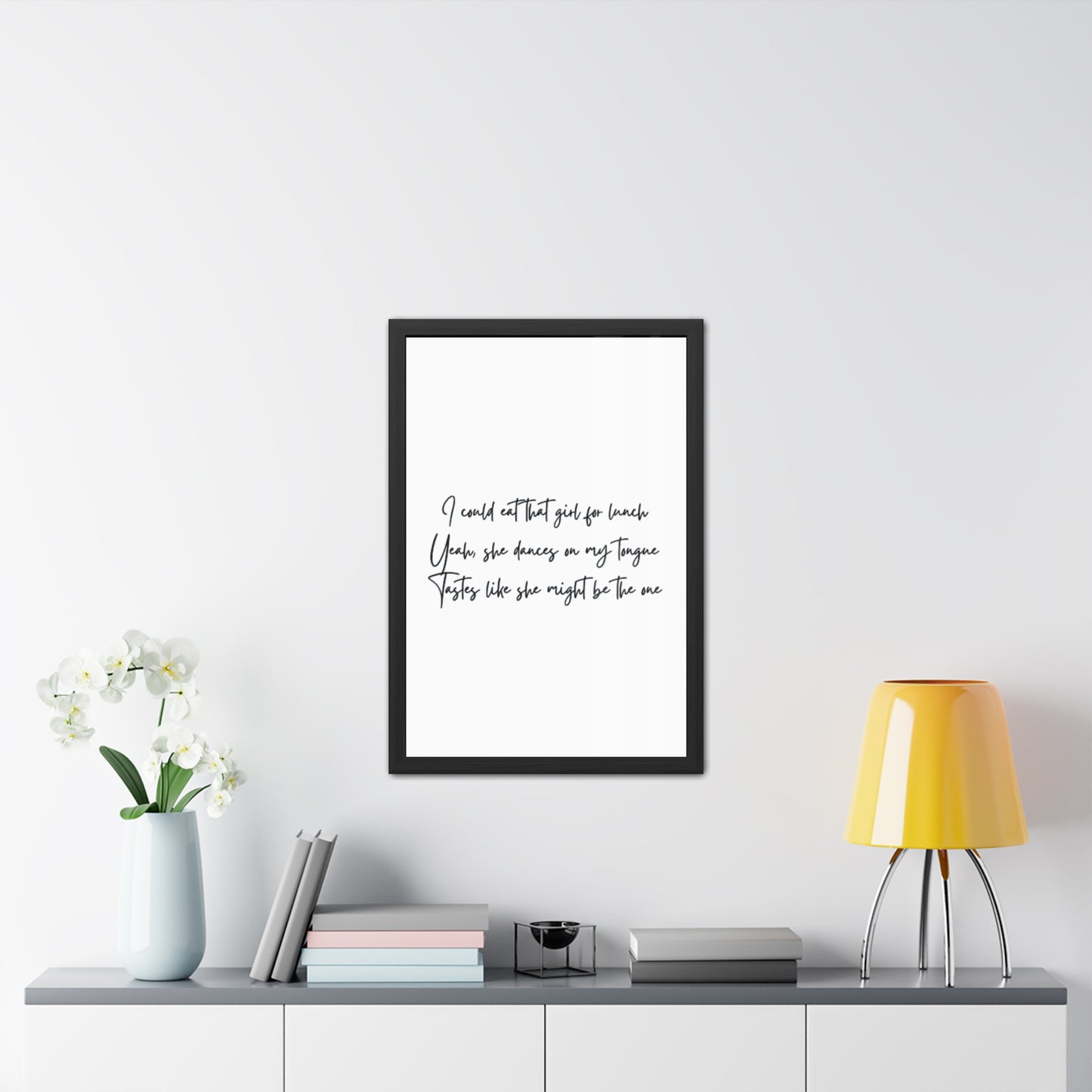 Music Inspired Framed Posters - Art Print with Quote for Home Decor - Eat that girl for lunch
