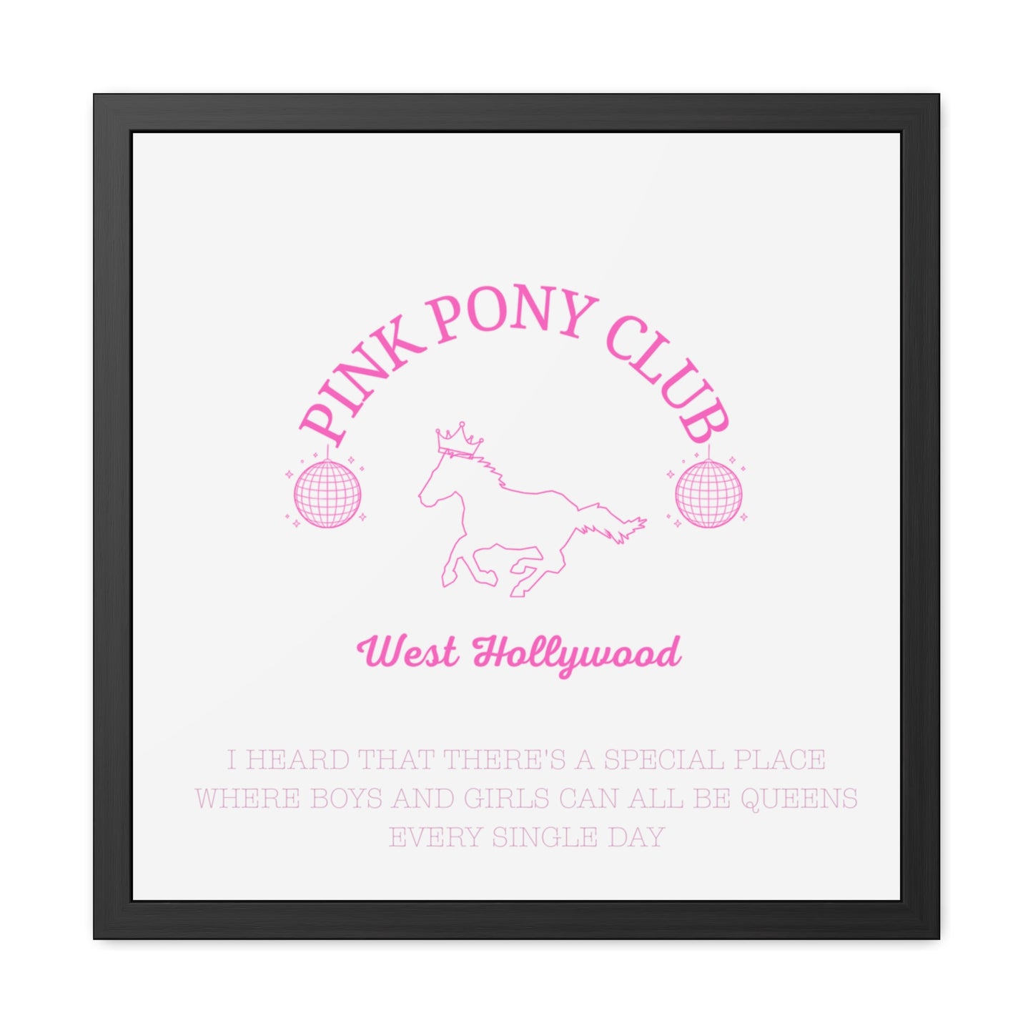 Pink Pony Club Framed Poster - Whimsical Art for Queens, West Hollywood Decor