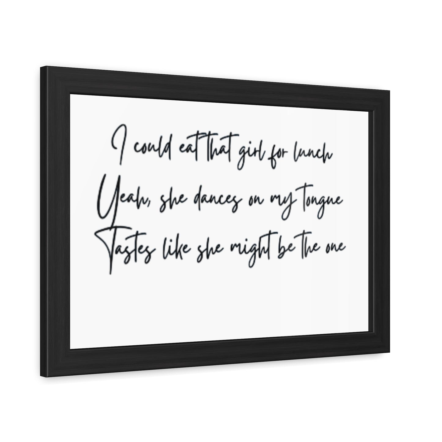 Music Inspired Framed Posters - Art Print with Quote for Home Decor - Eat that girl for lunch