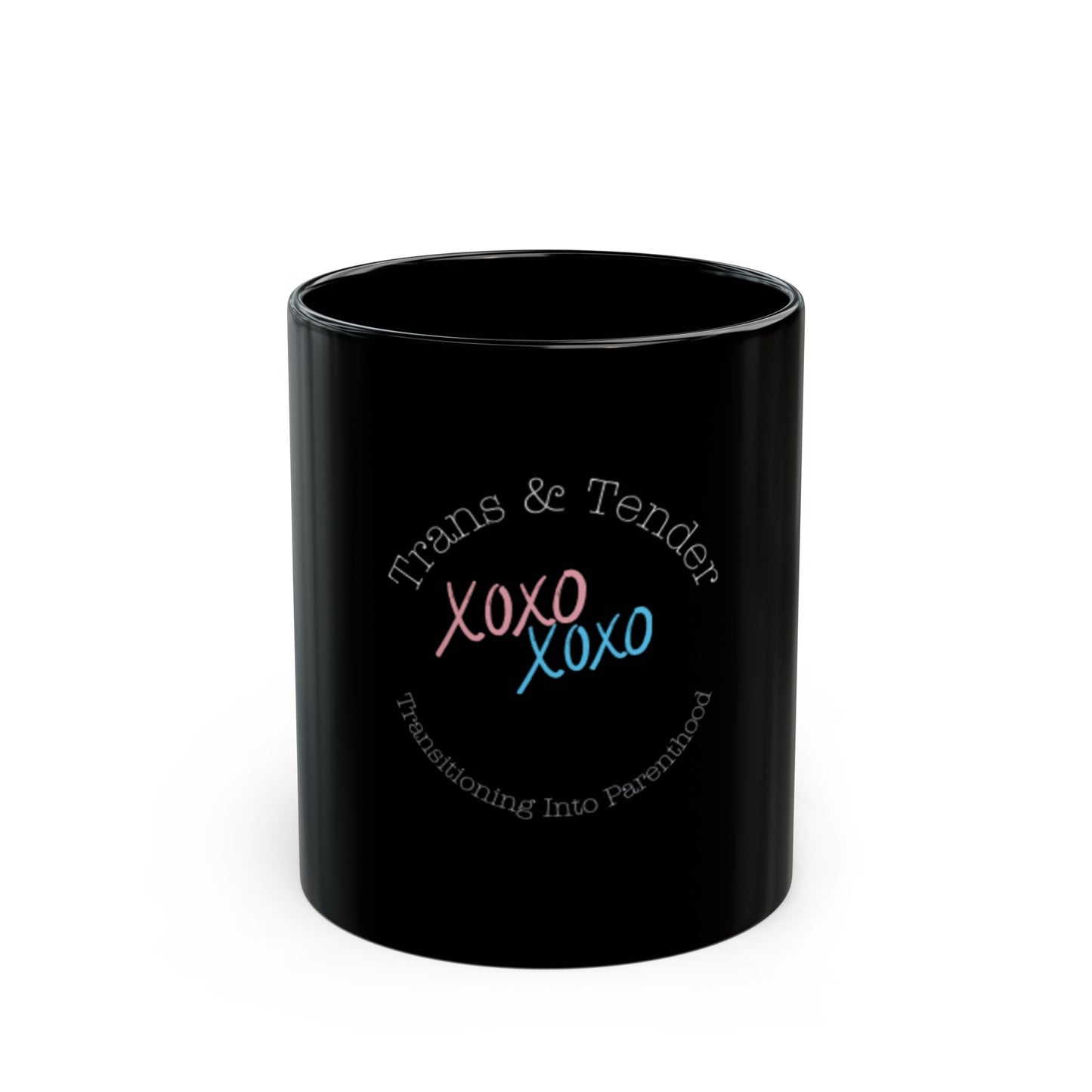 Trans parents support mug, Gift, TTC Coffee Cup, Inspirational Quote Tea Mug, Supportive Trans family Mug