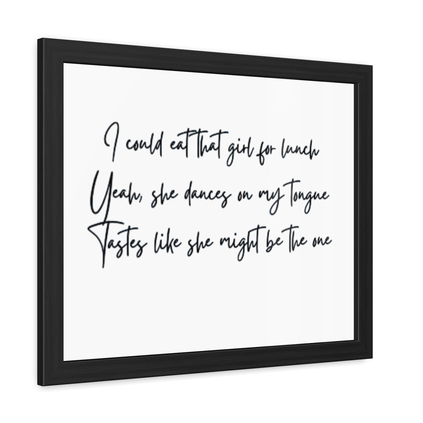 Music Inspired Framed Posters - Art Print with Quote for Home Decor - Eat that girl for lunch