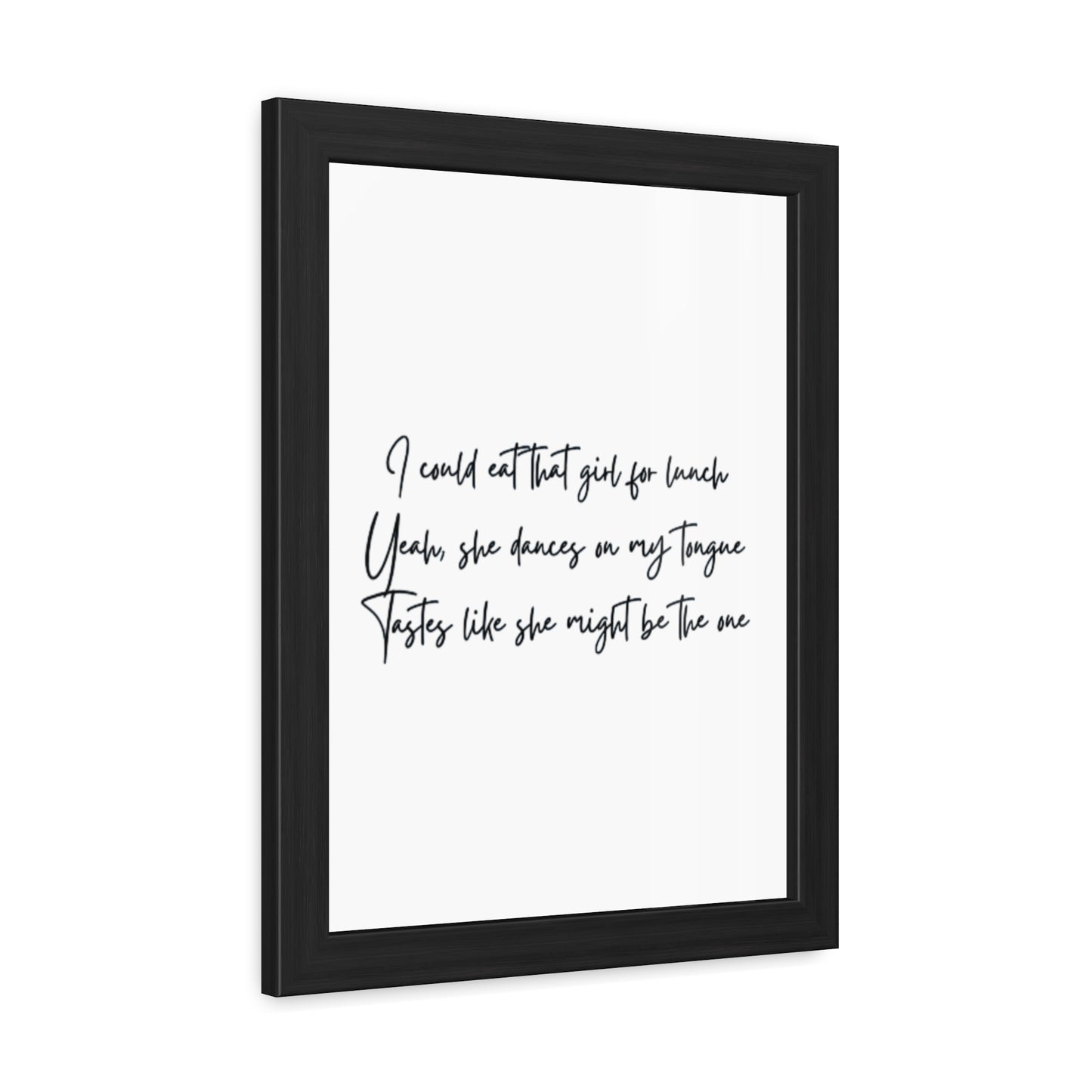 Music Inspired Framed Posters - Art Print with Quote for Home Decor - Eat that girl for lunch