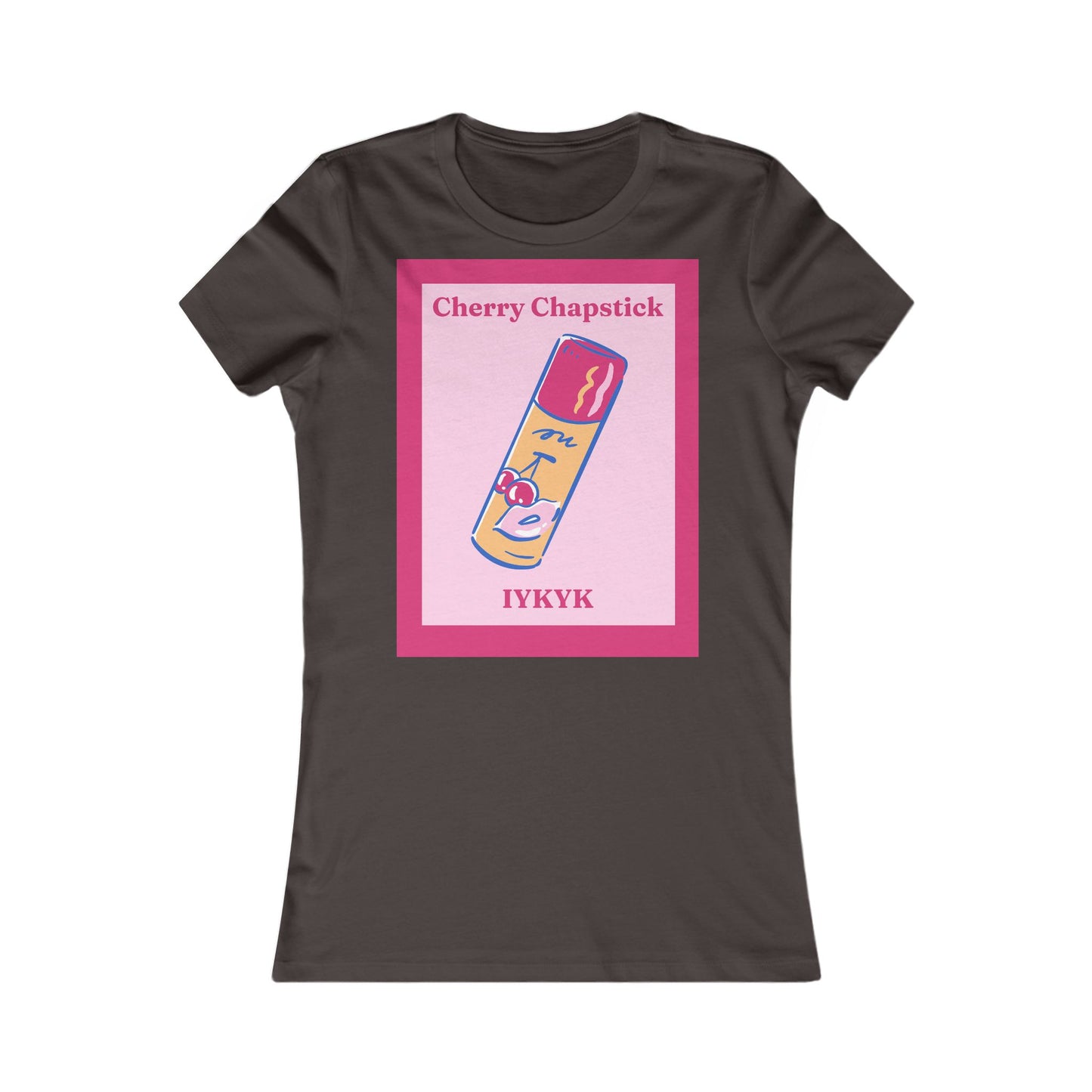 IYKYK cherry chapstick I kissed a girl Tee - Queer- Women's Favorite Shirt