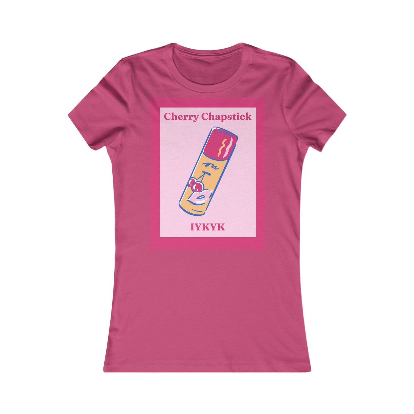 IYKYK cherry chapstick I kissed a girl Tee - Queer- Women's Favorite Shirt
