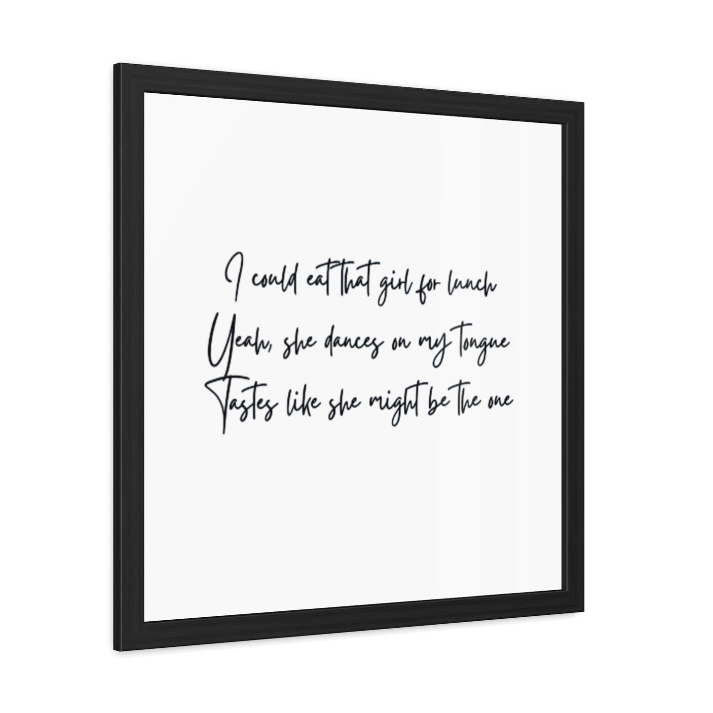 Lyric Inspired art - eat that girl for lunch- LGBTQ Framed Posters – Lyrics Art for Home Décor
