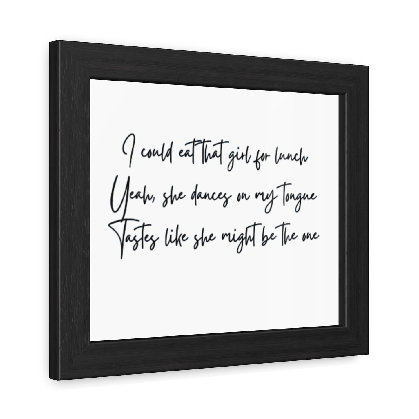 Music Inspired Framed Posters - Art Print with Quote for Home Decor - Eat that girl for lunch