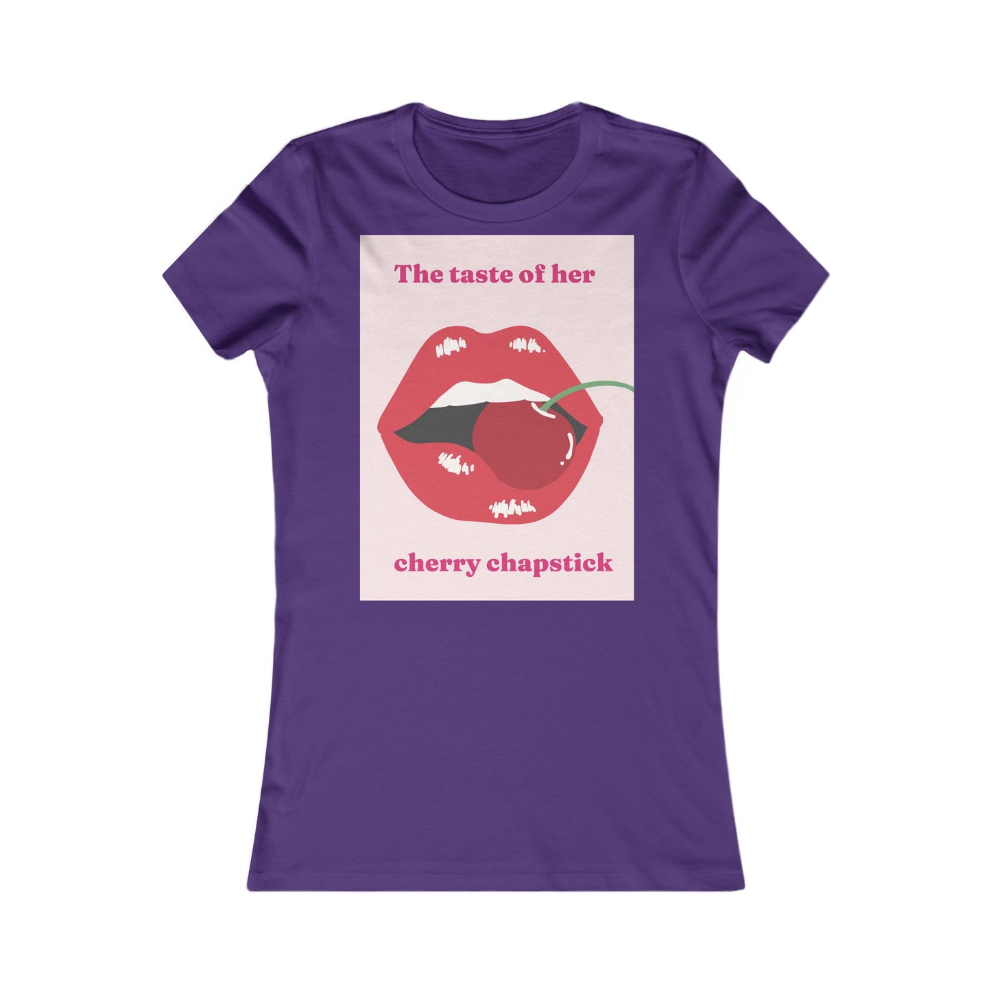 cherry chapstick I kissed a girl Tee - Queer- Women's Favorite Shirt