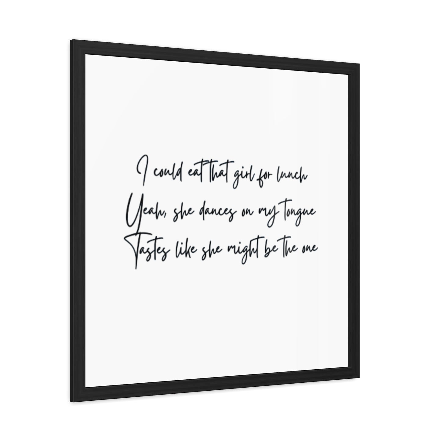 Lyric Inspired art - eat that girl for lunch- LGBTQ Framed Posters – Lyrics Art for Home Décor