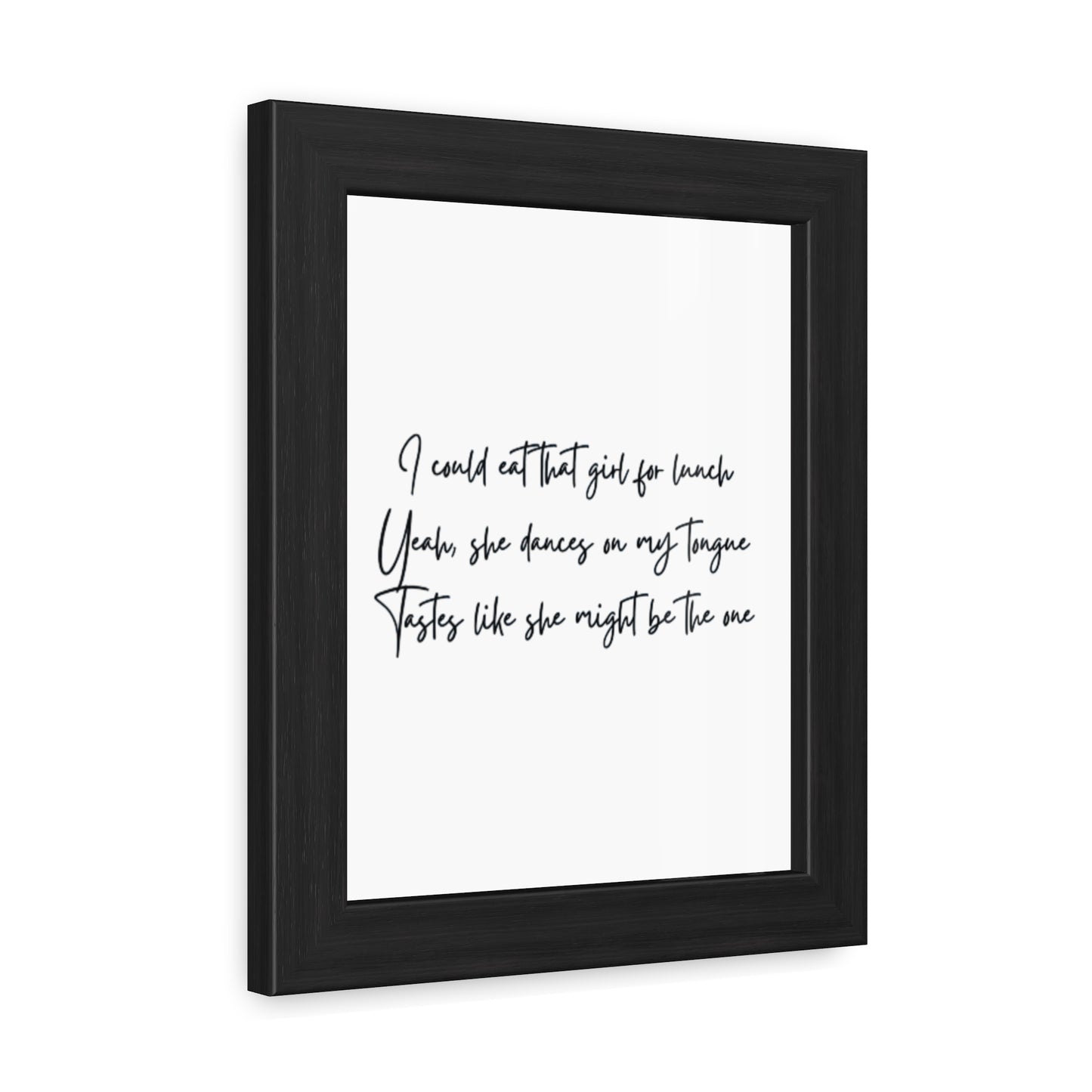 Music Inspired Framed Posters - Art Print with Quote for Home Decor - Eat that girl for lunch