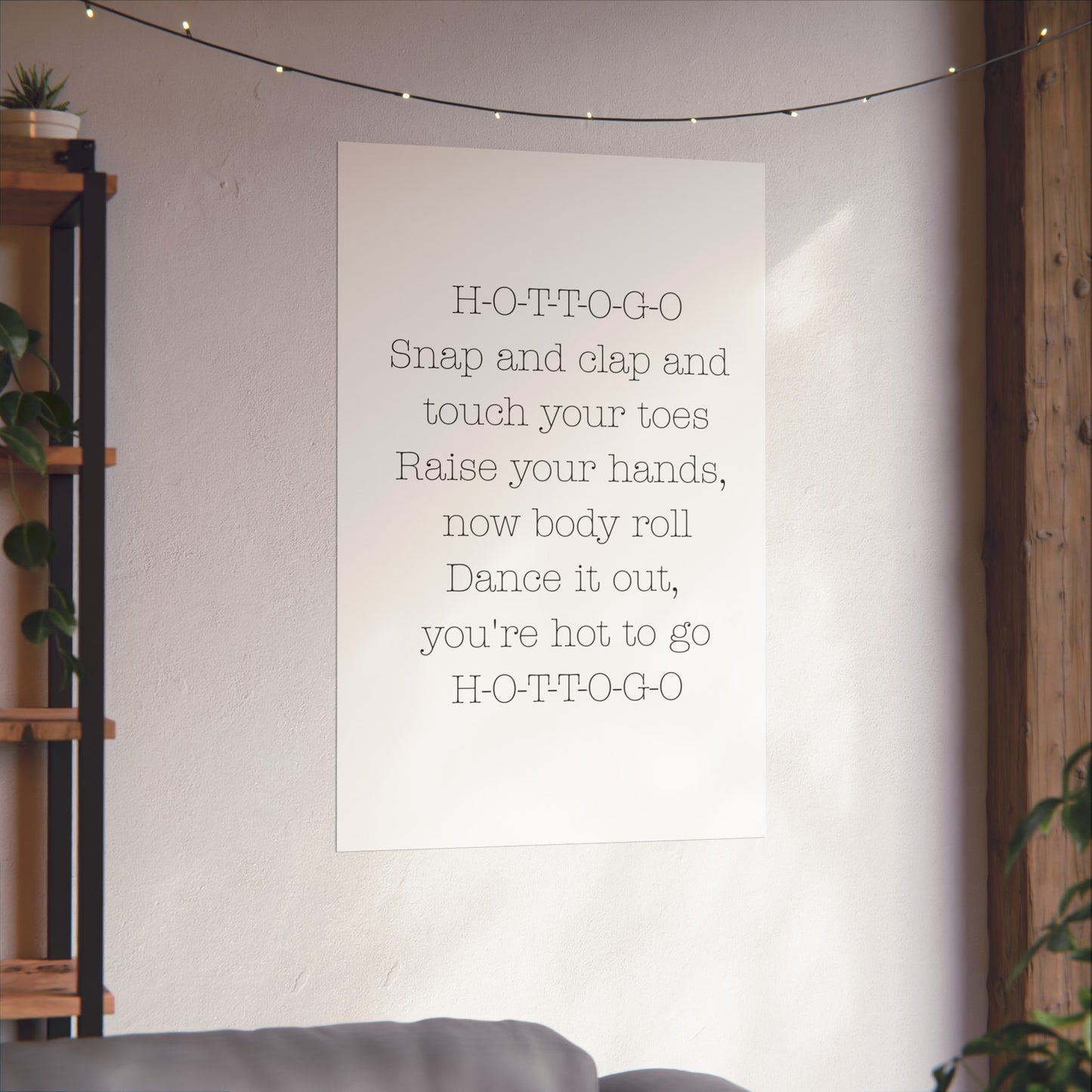 Inspirational Fine Art Poster - H-O-T-T-O-G-O Dance Quote