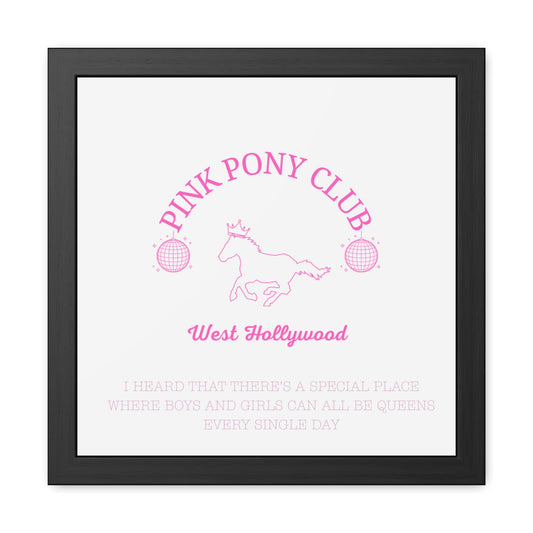 Pink Pony Club Framed Poster - Whimsical Art for Queens, West Hollywood Decor