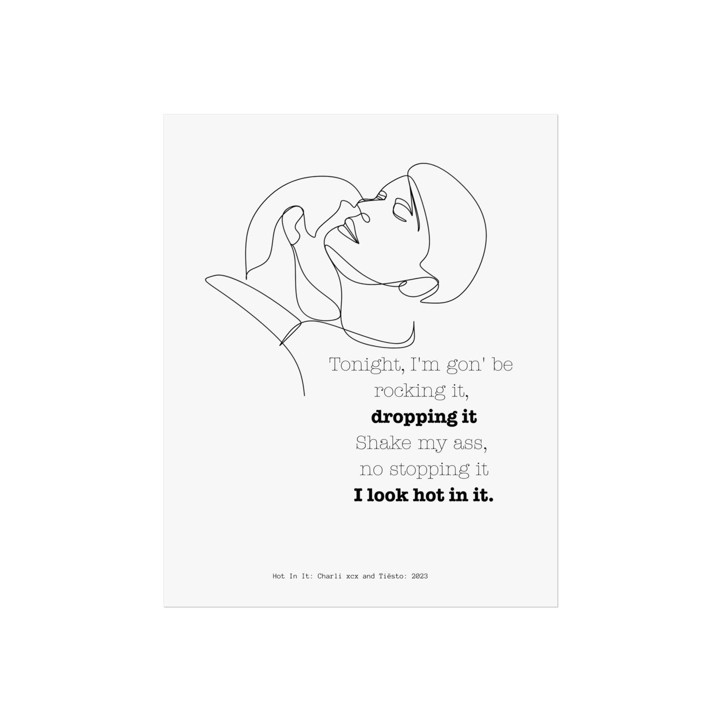 Gay Kiss Modern Fine Art Poster - 'I Look Hot In It' Wall Art for Trendy Decor