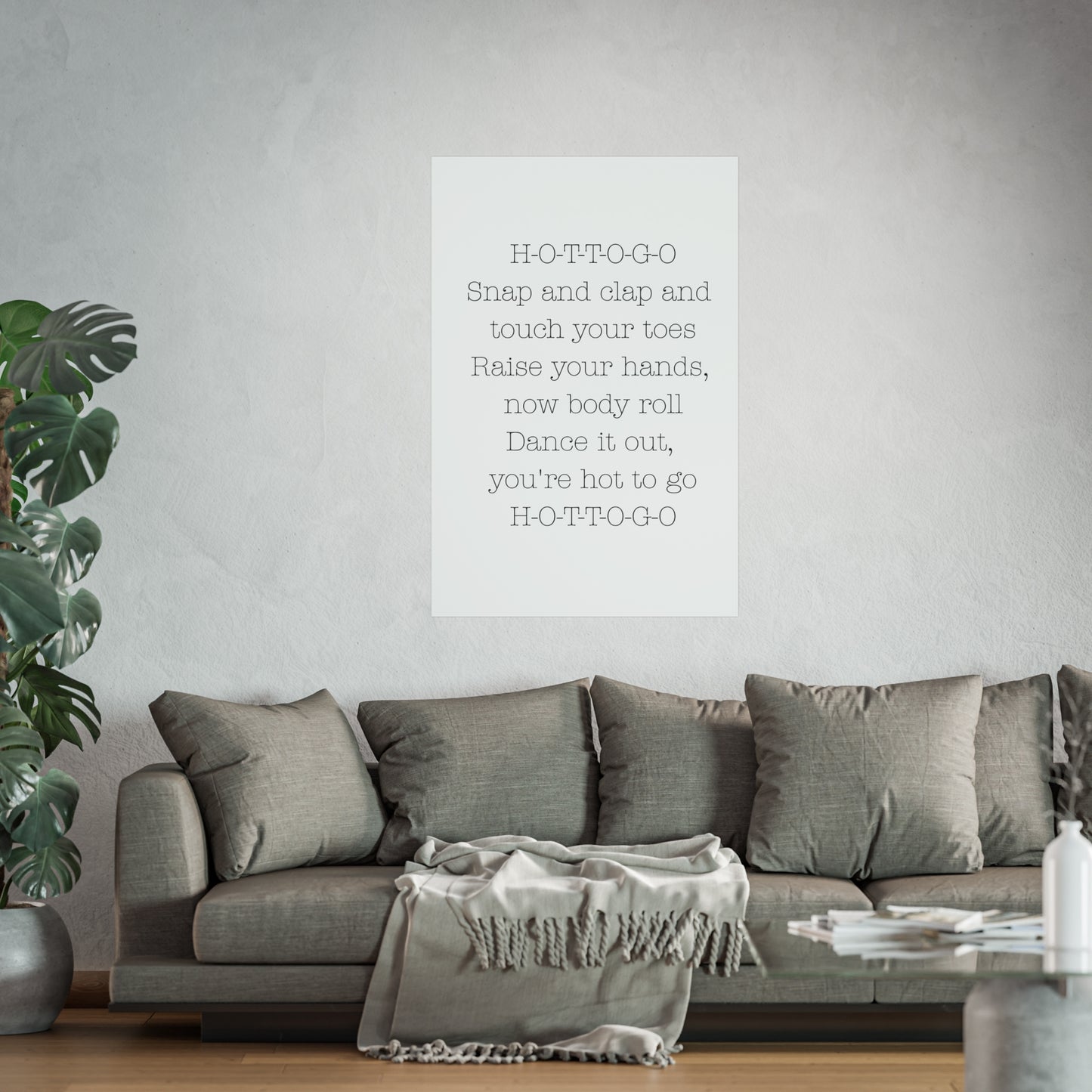Inspirational Fine Art Poster - H-O-T-T-O-G-O Dance Quote