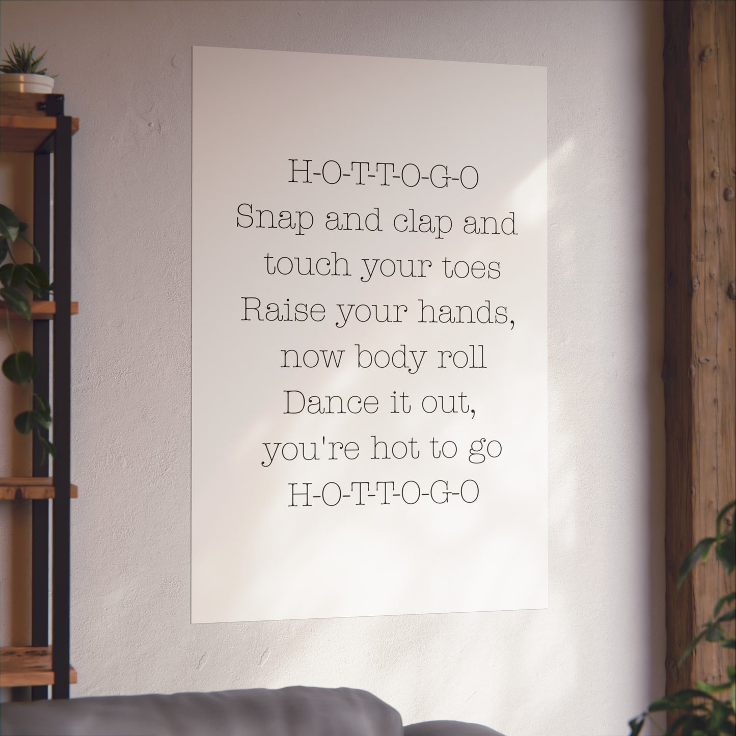 Inspirational Fine Art Poster - H-O-T-T-O-G-O Dance Quote