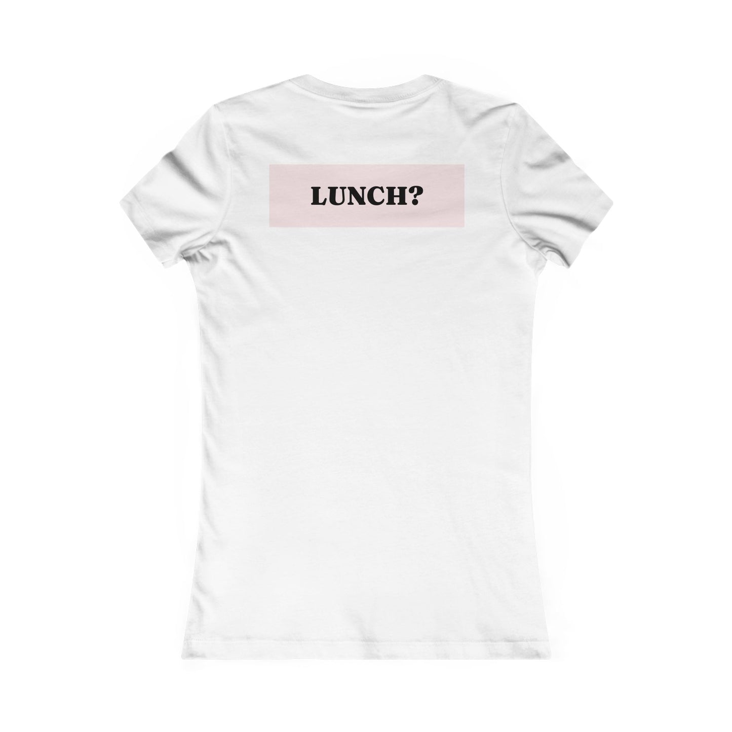 Eat that girl for lunch Tee - Queer- Women's Favorite Shirt