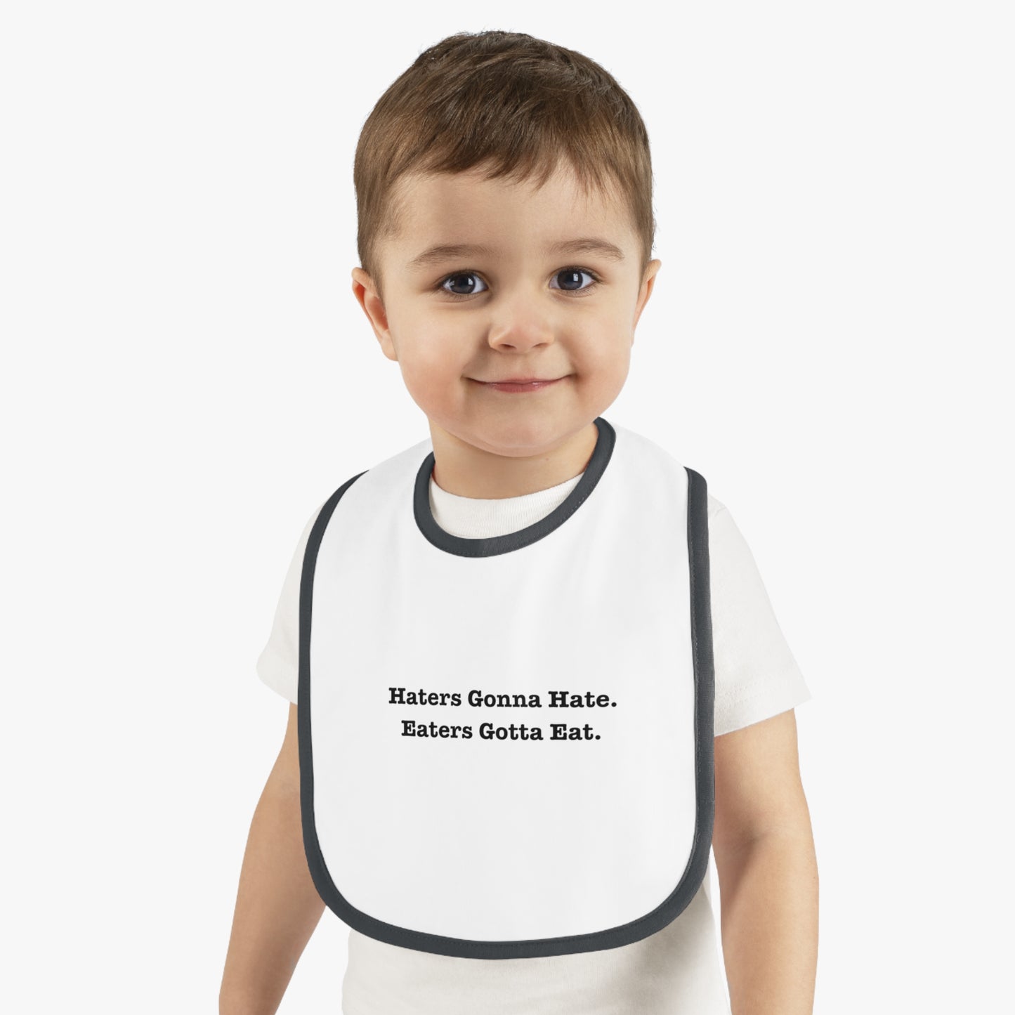 Funny Baby Bib - 'Haters Gonna Hate, Eaters Gotta Eat' Contrast Trim Jersey Bib