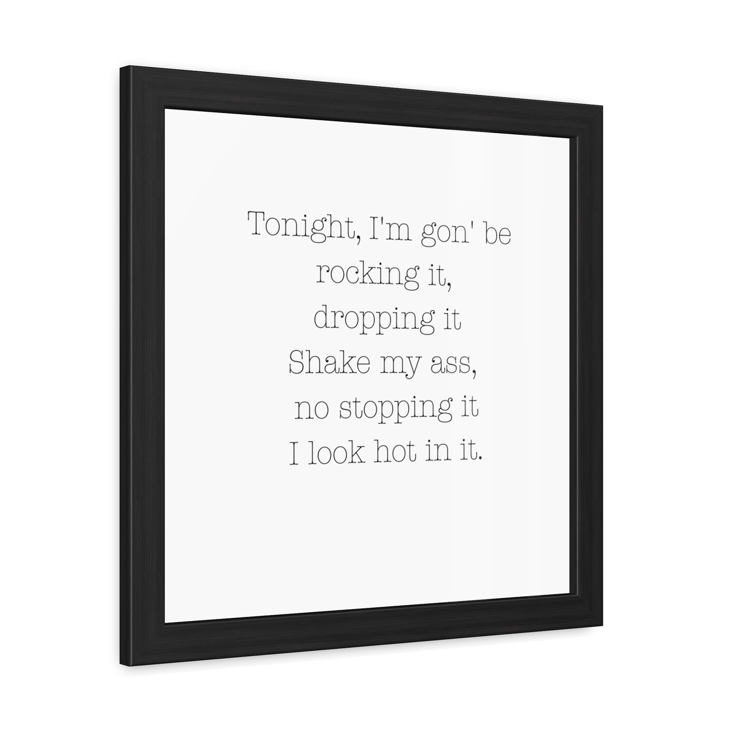 Sassy Framed Poster - Tonight I'm Gon' Be Rocking It